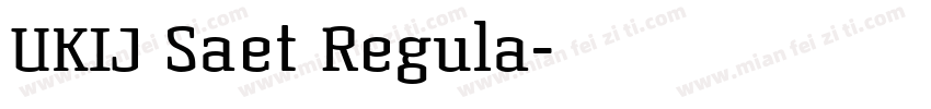 UKIJ Saet Regula字体转换